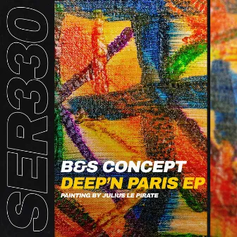 Deep'n Paris by B&S Concept