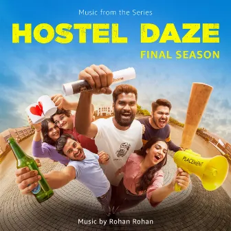 Hostel Daze: Season 4 (Music from the Series) by Rohan Rohan