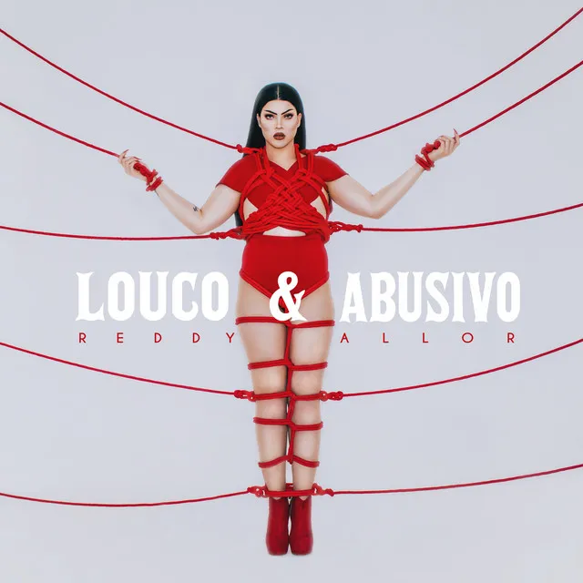 Louco & Abusivo