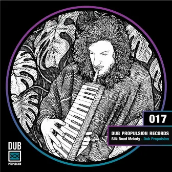 Silk Road Melody by Dub Propulsion