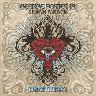 Crying For Hope by George Porter Jr. and Runnin' Pardners