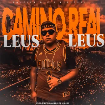 Camino real by Leus