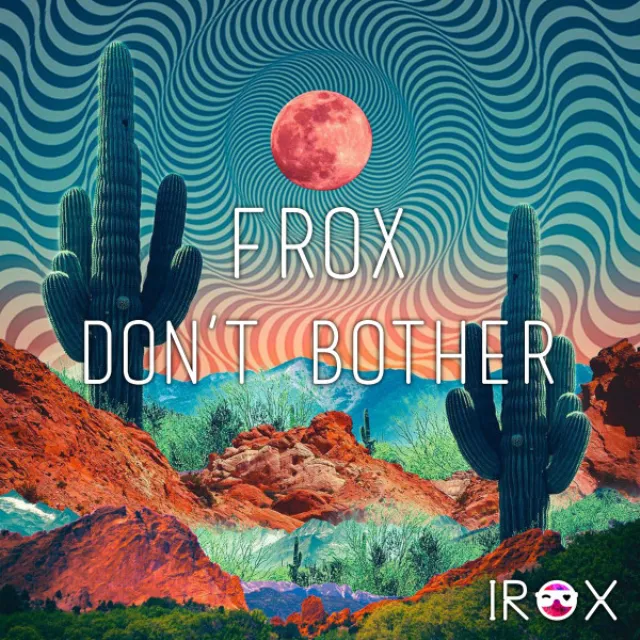 Don't Bother - Original