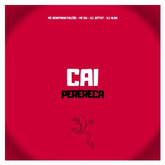 Cai Perereca by DJ Jotta7