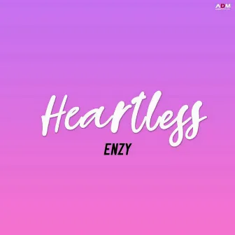 Heartless by Enzy