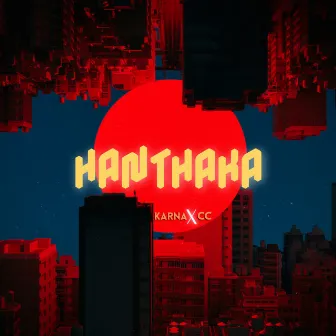 HANTHAKA by Carnival Crooks