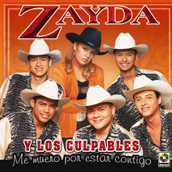 Me Muero por Estar Contigo by Zayda y los Culpables