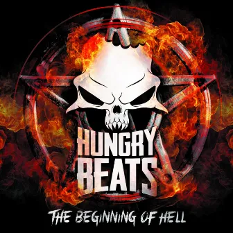 The Beginning of Hell by Hungry Beats