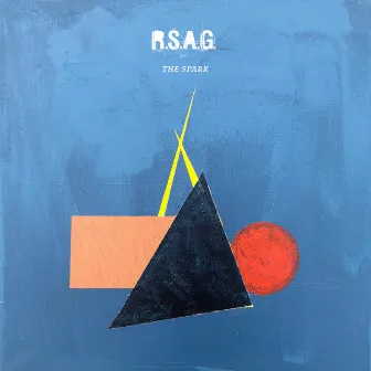 The Spark by R.S.A.G.