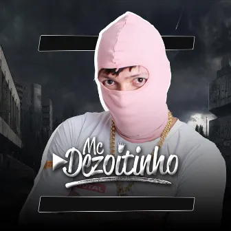 Ó Leticia by MC DEZOITINHO