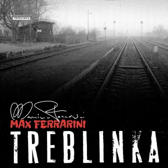 Treblinka by Max Ferrarini