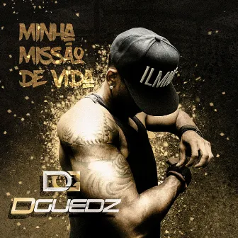 Minha Missão De Vida by DGuedz