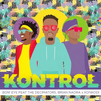 Kontrol by Bon'eye