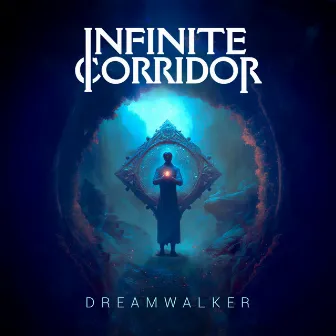 Dreamwalker by Infinite Corridor