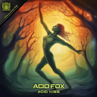 Acid Kiss by Acid Fox