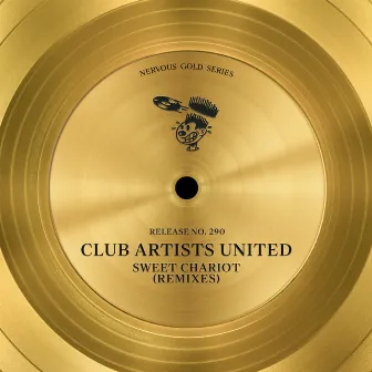 Sweet Chariot (Remixes) by Club Artists United