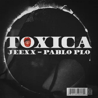 Tóxica by Jeexx