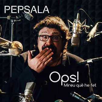 Ops! Mireu què he fet by Pep Sala