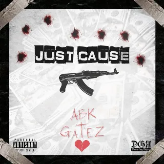 Just Cause by Abk Gatez