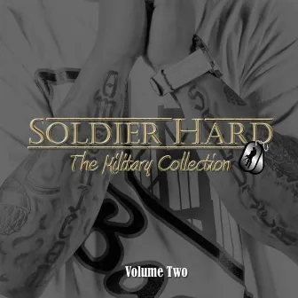 The Military Collection Vol. 2 by Soldier Hard