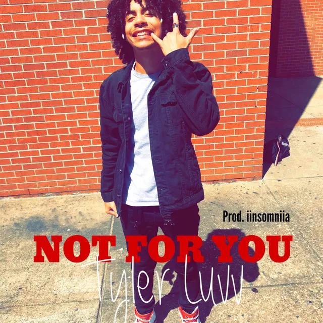 Not For You