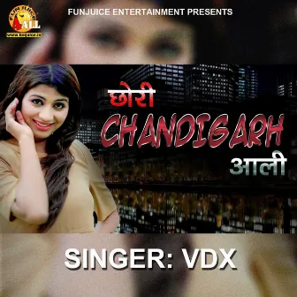 Chhori Chandighar Aali by VDX