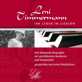 Leni Timmermann - Ihr Leben in Liedern by Leni Timmermann