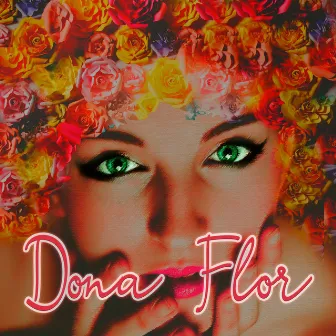 Dona Flor by Luky