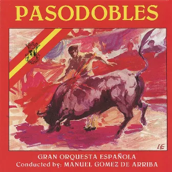 Pasodobles by Gran Orquesta Española