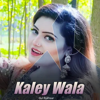 Kaley Wala by Gul Rukhsar