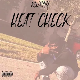 Heat Check by KWAVVY