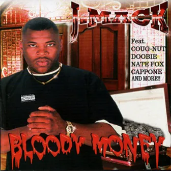 Bloody Money by J-Mack