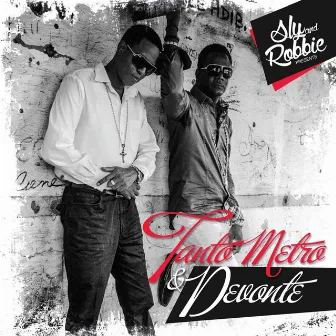 Tanto Metro & Devonte by Tanto Metro