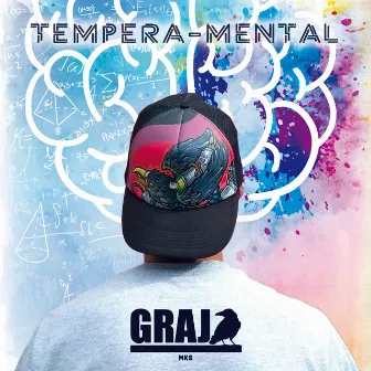 Tempera-Mental by Grajo MKS