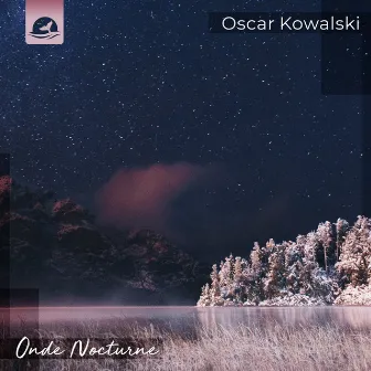 Onde Nocturne by Oscar Kowalski