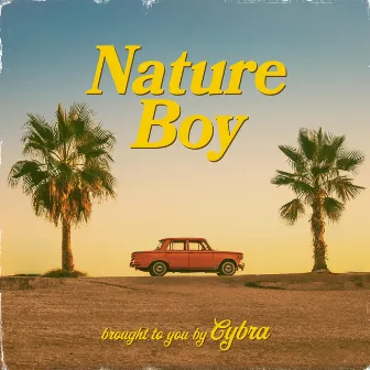 Nature Boy by Cybra