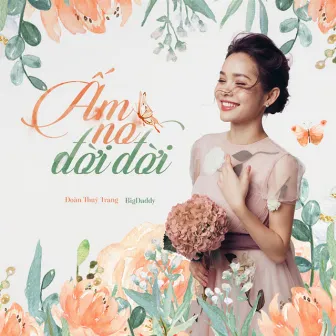 Ấm No Đời Đời by Đoàn Thúy Trang