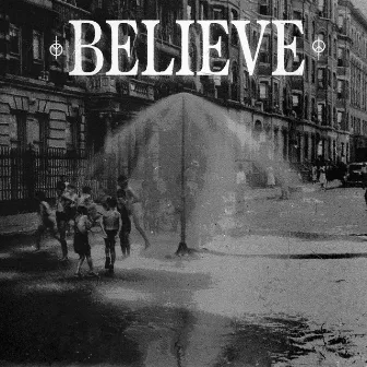 BELIEVE by wes pierce