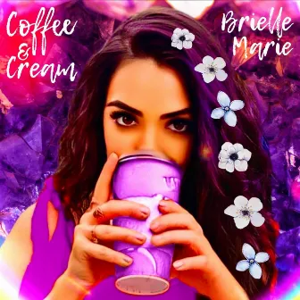 Coffee & Cream by Brielle Marie