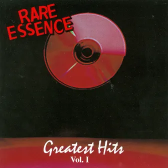 Greatest Hits, Vol. I by Rare Essence