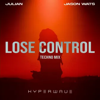 Lose Control (Techno Mix) by Jason Wats