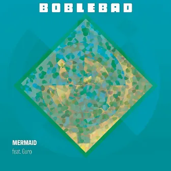 Mermaid (featuring Guro) by Boblebad