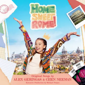 Home Sweet Rome! (Music from the Original TV Series) by Alex Geringas