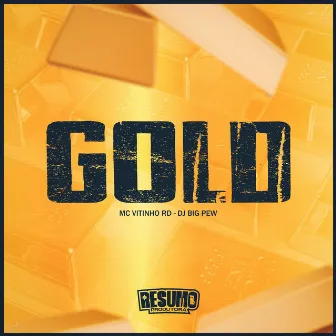 Gold by DJ BIG PEW