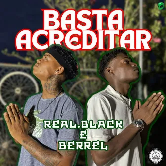 Basta Acreditar by BLACKZIN