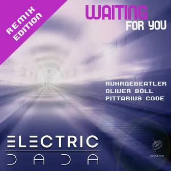 Waiting For You Remixes by ELECTRIC DADA