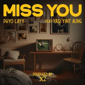 Miss You by Phyo Layy