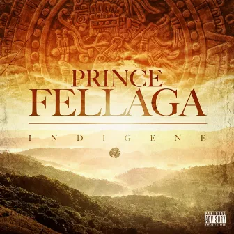 Indigene by Prince Fellaga