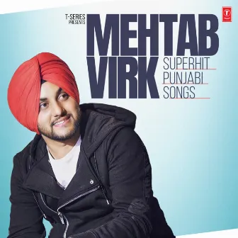 Mehtab Virk Superhit Punjabi Songs by Mehtab Virk