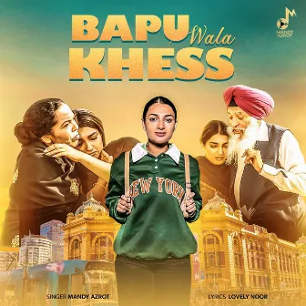 Bapu Wala Khess by Mandy Azrot